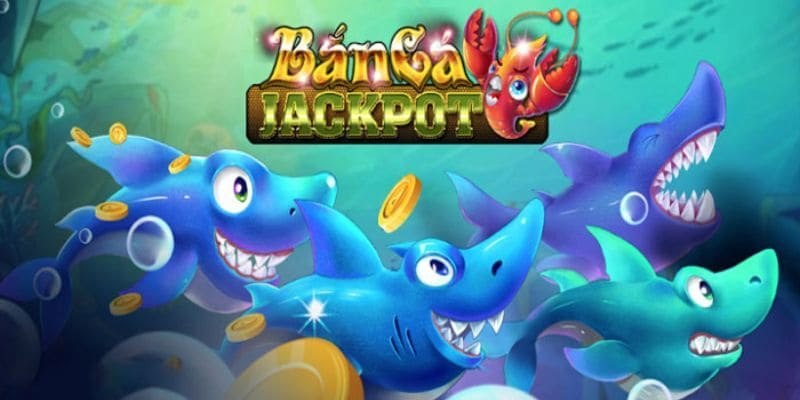 Jackpot đánh cá có nhiều tính năng xịn